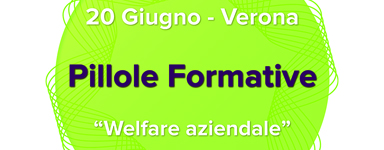 20 Giugno a Verona: Welfare aziendale