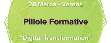 28 Marzo a Verona: Come impatta la trasformazione digitale su prodotti, processi e persone
